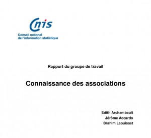 CONNAISSANCE DES ASSOCIATIONS – RAPPORT CNIS, décembre 2010 CONNAISSANCE DES ASSOCIATIONS – RAPPORT CNIS, décembre 2010